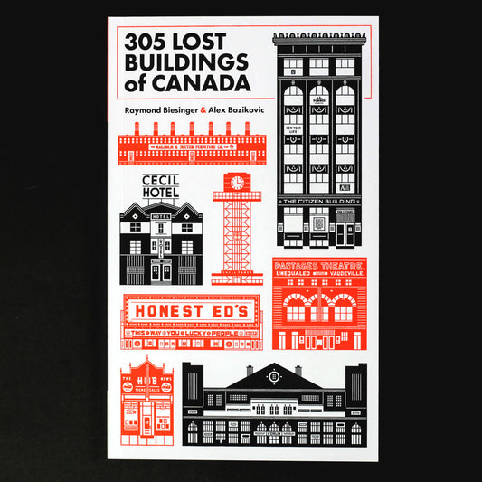 "305 Lost Buildings of Canada" signed softcover