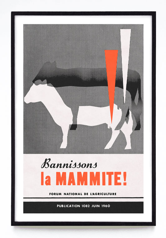 "Bannisons la Mammite!" print (1960)