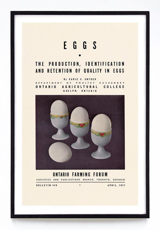 "Eggs: the Production, Identification and Retention of Quality in Eggs" print (1947)