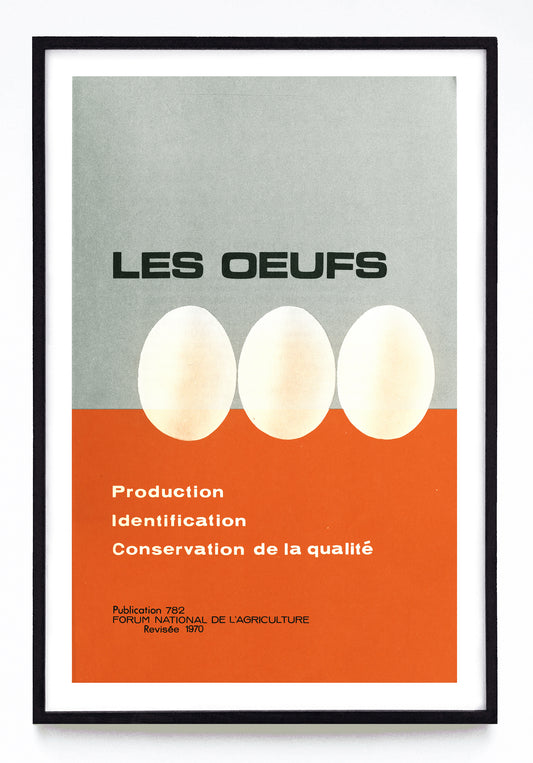 "Les Oeufs: Production, Identification, Conservation de la Qualité" print (1970)