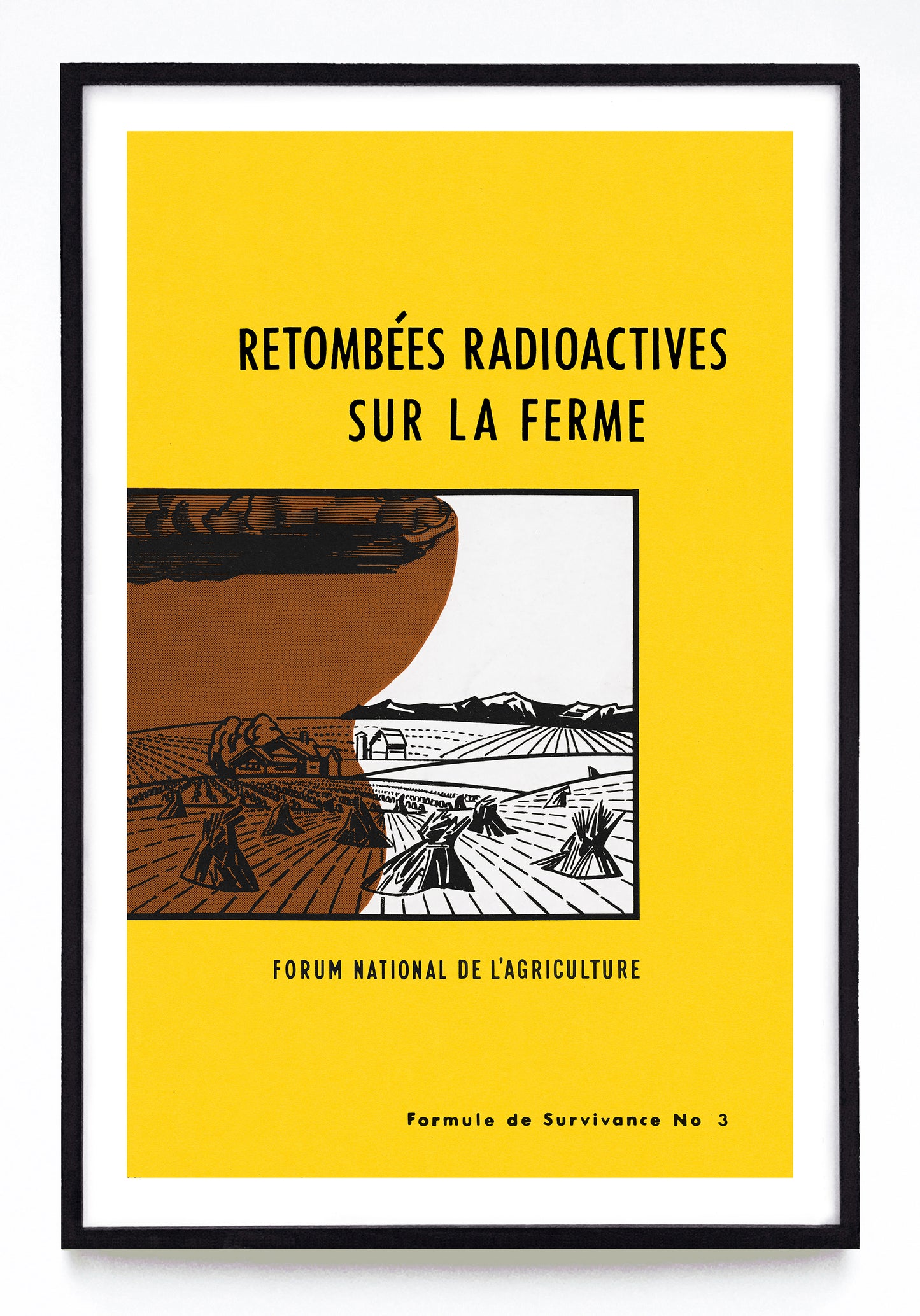 "Fallout on the Farm" and "Retombées Radioactives sur la Ferme" prints (1961, 1962)