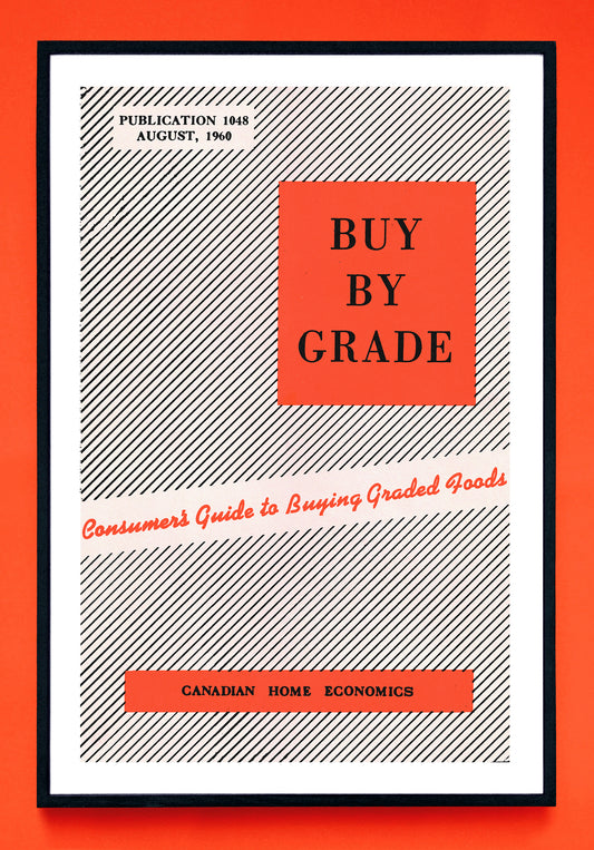 "Buy By Grade" and "Achetez des Aliments Classés" prints