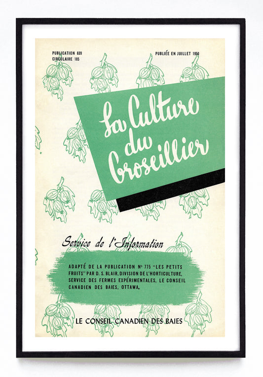 "La Culture du Groseillier" print (1950)