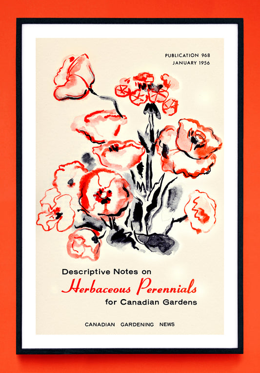 "Descriptive Notes on Herbaceous Perennials for Canadian Gardens" print (1956)