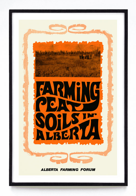 "Farming Peat Soils in Alberta" print (1971)