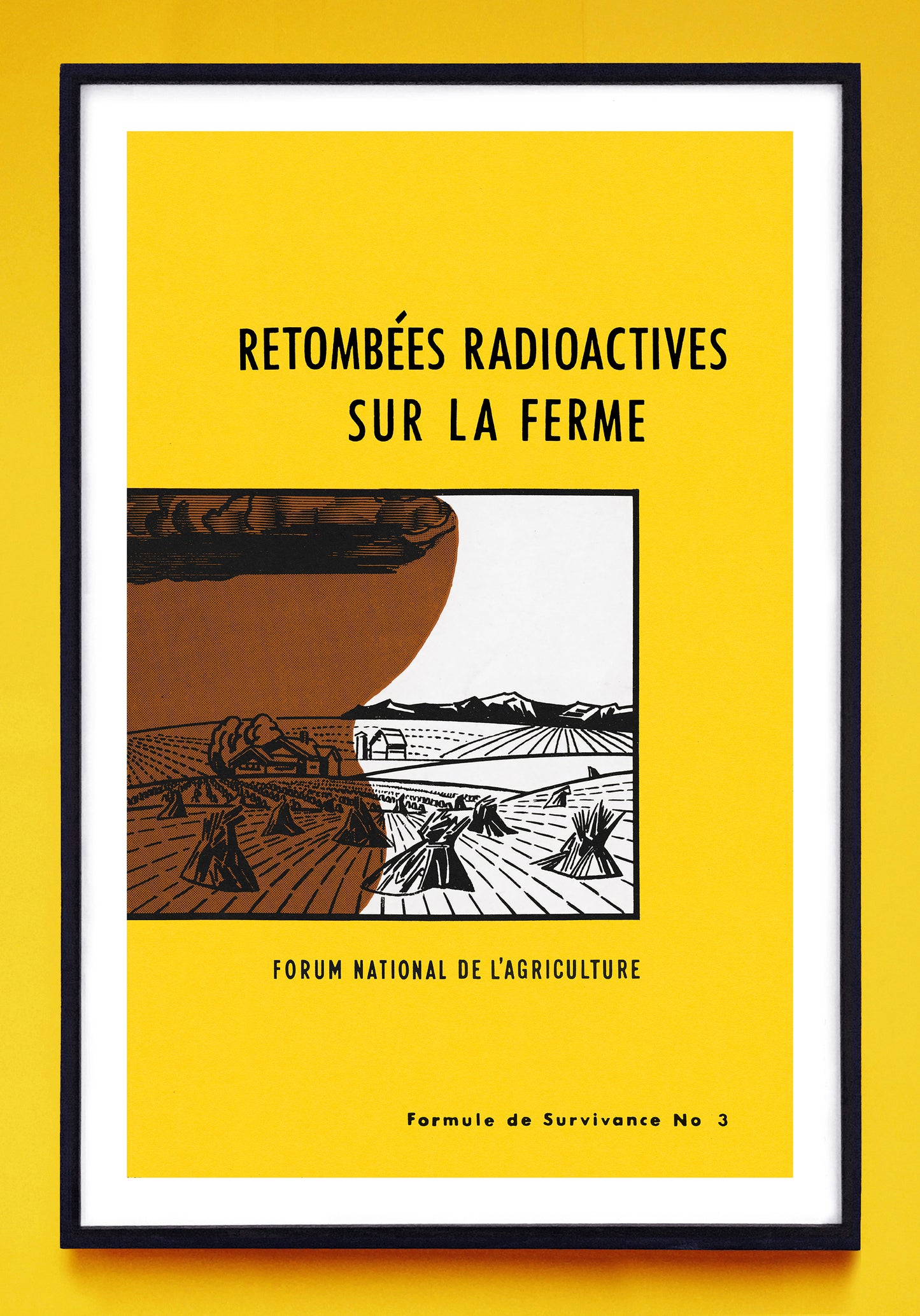 "Fallout on the Farm" and "Retombées Radioactives sur la Ferme" prints (1961, 1962)